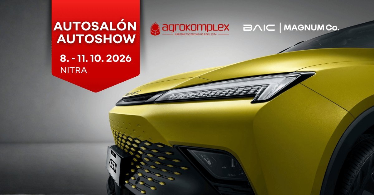 Autosalón Nitra 2026: BAIC bude pri tom | MAGNUM Co.